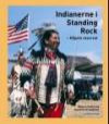Indianerne i Standing Rock