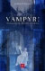 Vampyr! : blodsugende lik i litteratur og tradisjon