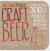 The Pocket Book of Craft Beer: A guide to over 300 of the finest beers known to man
