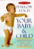 Your Baby and Child (Serie: Penguin Health Books)