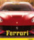Ferrari - Geschenkausgabe im Schuber
