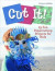 Cut It!: 15 Fun Papercutting Projects for Kids