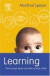 Learning: The Human Brain and the School for Life