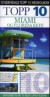 Miami og Florida Keys : topp 10
din guide til de 10 beste opplevelsene