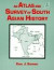 An Atlas And Survey Of South Asian History