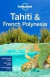Tahiti & French Polynesia (Country Guide)