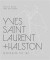 Yves Saint Laurent + Halston: Fashioning the '70s
