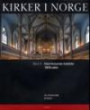 Kirker i Norge. Bd. 3 : med historiske forbilder;1800-tallet