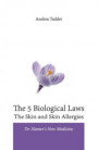 5 biological laws. The skin and skin allergies. Dr. Hamer's new medicine