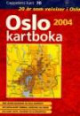 Oslokartboka 2004 - med nedre Buskerud og hele Akershus (Serie: Cappelens kart)