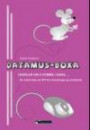Datamus-boka; en enkel bok om IKT for barnehage og småskole