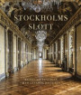 Stockholms slott: Kungligt residens med levande historia