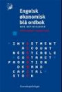 Engelsk økonomisk blå ordbok : norsk-engelsk, engelsk-norsk
med definisjoner