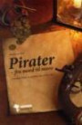 Pirater : fra mord til moro
hvordan bildet av piratene har endret seg