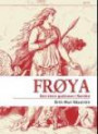 Frøya : den store gudinnen i Norden