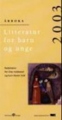 Litteratur for barn og unge 2003 : årboka