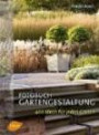 Fotobuch Gartengestaltung: 400 Ideen für jeden Garten