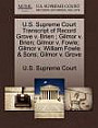 U.S. Supreme Court Transcript of Record Grove V. Brien; Gilmor V. Brien; Gilmor V. Fowle; Gilmor V. William Fowle & Sons; Gilmor V. Grove