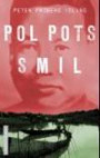 Pol Pots smil; om en svensk reise gjennom Røde khmers Kambodsja