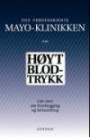 Mayo-klinikken om høyt blodtrykk
