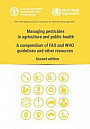 Managing Pesticides in Agriculture and Public Health