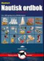 Illustrert nautisk ordbok : Over 3000 oppslagsord og 400 illustrasjoner