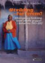 Utvikling - for hvem?; erfaringer og forskning blant utsatte grupper i Botswana 1983-2012