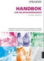 I praksis; handbok for helsefagarbeidarar
