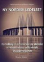 Ny nordisk ledelse?; fortellinger om norske og danske virksomheters vellykkede snuoperasjoner