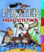 Pirater. Kreativitetsbok med aktiviteter, klistremerker, utbrettsbilder og sjablonger. Spiralrygg