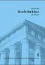 Macht der Architektur - Architektur der Macht: Diskussionen zur Archäologischen Bauforschung