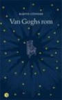Van Goghs rom : menneskets modning