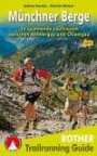 Trailrunning Guide Münchner Berge: 34 spannende Lauftouren zwischen Ammergau und Chiemgau
