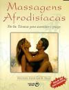Massagens Afrodisiacas : do in Tecnicas Para Aumentar o Prazer