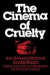 The Cinema of Cruelty: From Buñuel to Hitchcock