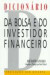 Dicionário da Bolsa do Investigador Financeiro