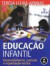 Educação Infantil: Desenvolvimento, Currículo e Organização Escolar (5ª Ed.)