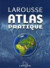 Larousse Atlas pratique