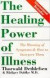 The Healing Power Of Illnessnd ed