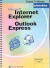 Microsoft Internet Explorer + Outlook Express
