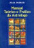 Manual Teórico e Prático do Astrólogo