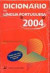 Dicionário da Língua Portuguesa 2004 - Versão com Caixa