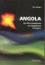 Angola - Do Afro-Estalinismo ao Capitalismo Selvagem