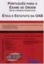 Portugues Para O Exame De Ordem : Etica E Estatuto Da Oab