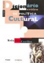 Dicionario Critico De Politica Cultural : Cultura E Imaginario