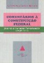 Comentarios a Constituicao Federal : Direitos e Garantias Fundamentai