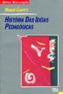 Historia Das Ideias Pedagogica
