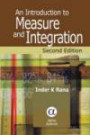 An Introduction to Measure And Integration