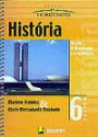 Historia Horizontes 6 : Brasil a Monarquia e a Republica