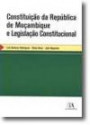 Constituiçao Da Republica De Moçambique E : Legislação Constitucional